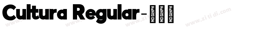 Cultura Regular字体转换